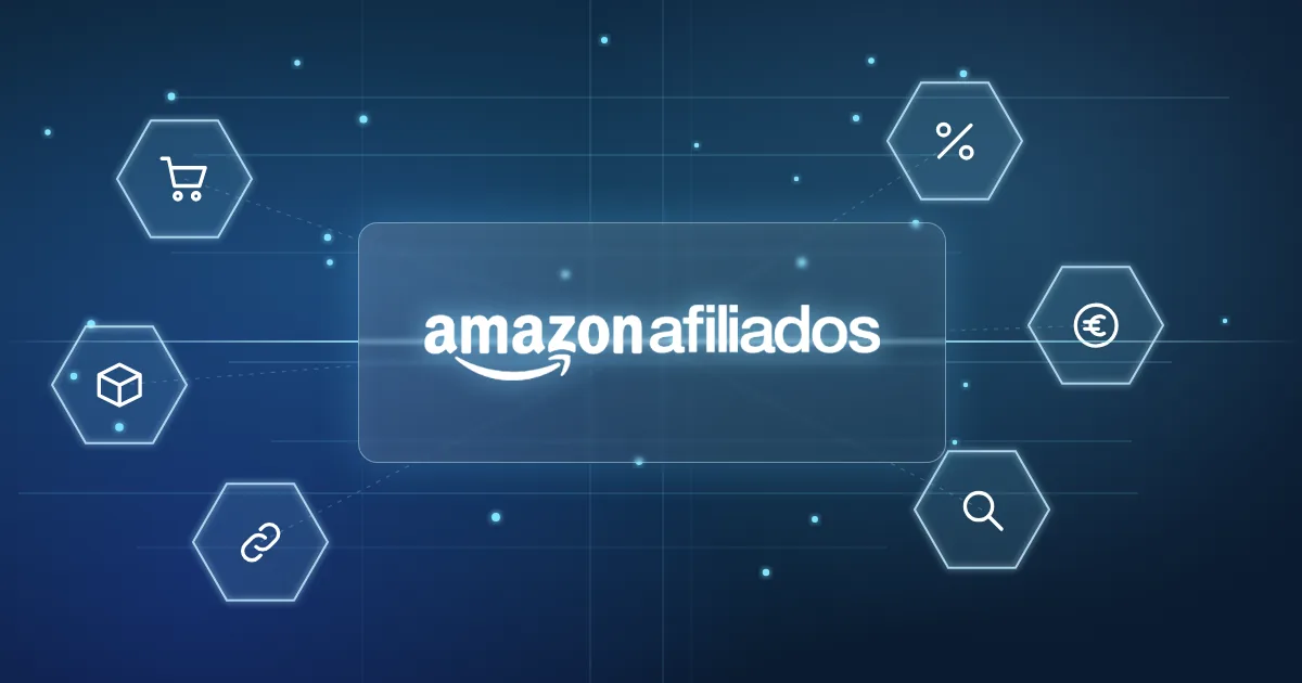 Ilustración del artículo: Amazon Afiliados en España: requisitos, comisiones y cómo sacarle partido